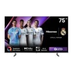 Hisense 75 inch QLED 4K VIDAA Smart TV 75Q6N